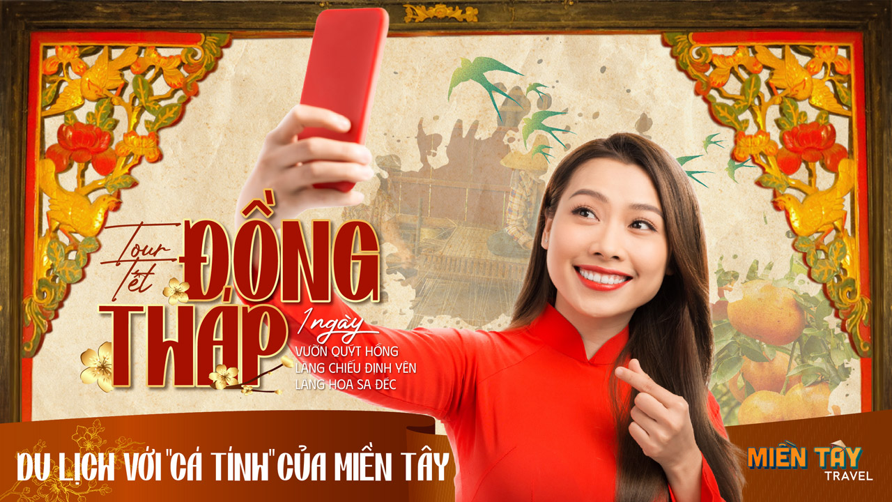 Tour Đồng Tháp 1 ngày dịp Tết