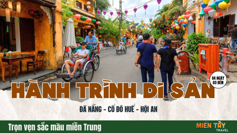 Tour Đà Nẵng - Bà Nà - Hội An - Huế 4 ngày từ Cần Thơ