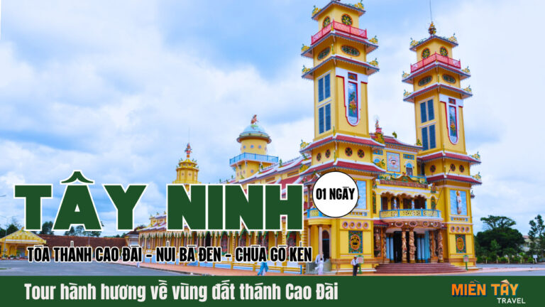 Tour Tây Ninh 2 ngày 1 đêm